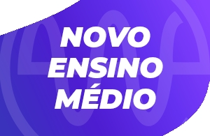 NOTICIA - NOVO ENSINO MÉDIO